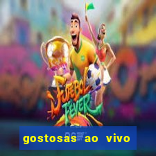 gostosas ao vivo na webcam